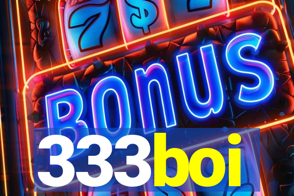 333boi