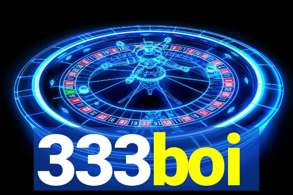 333boi