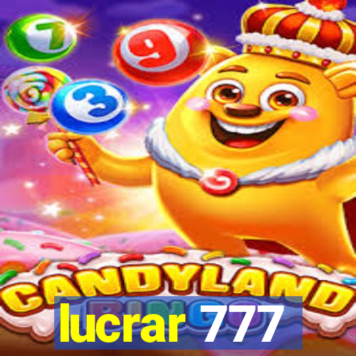 lucrar 777