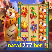 natal 777 bet
