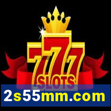 2s55mm.com
