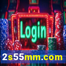 2s55mm.com