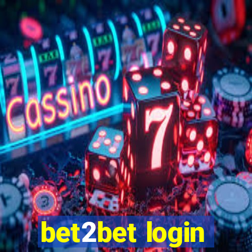 bet2bet login