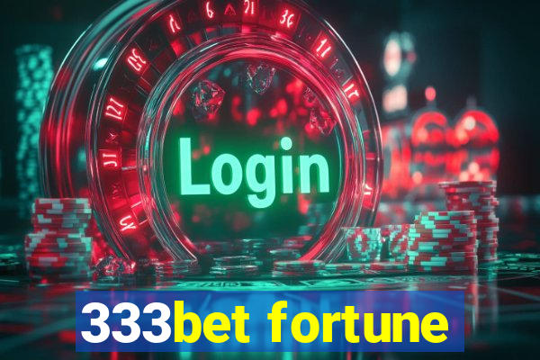 333bet fortune