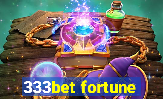 333bet fortune