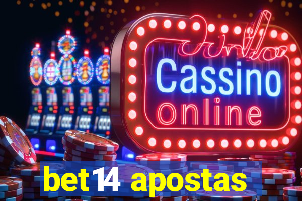 bet14 apostas