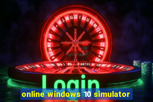 online windows 10 simulator