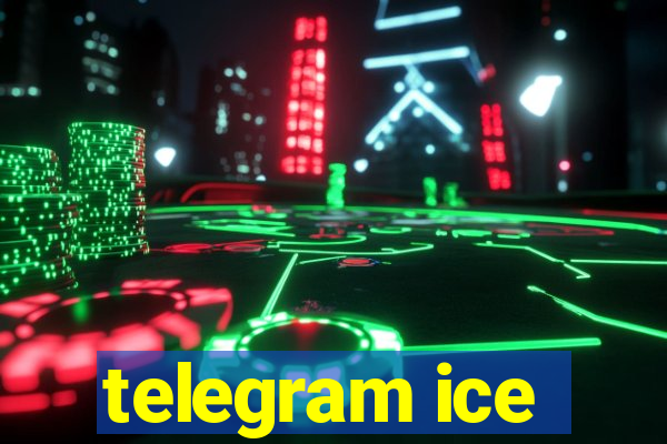 telegram ice