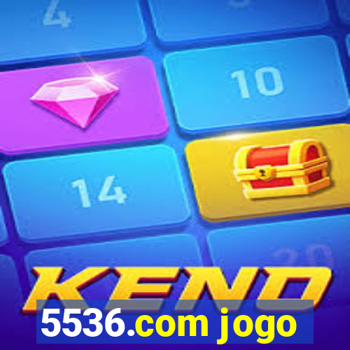 5536.com jogo