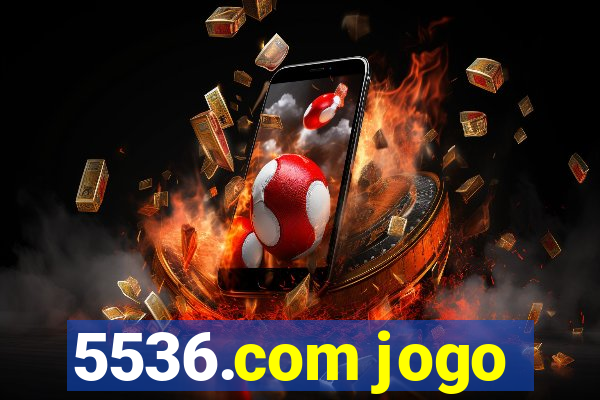5536.com jogo