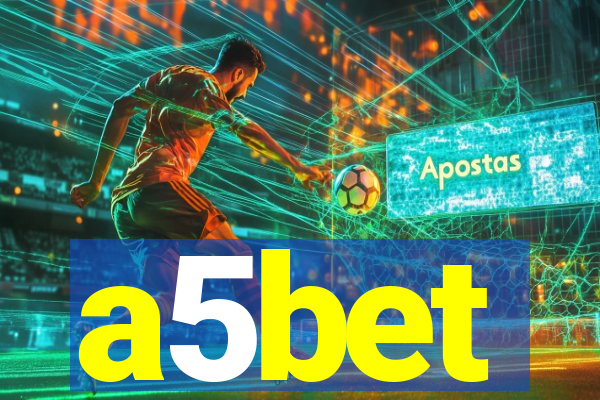 a5bet