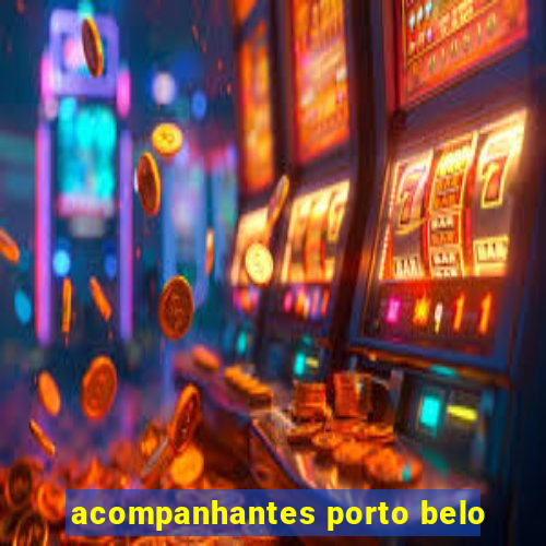acompanhantes porto belo