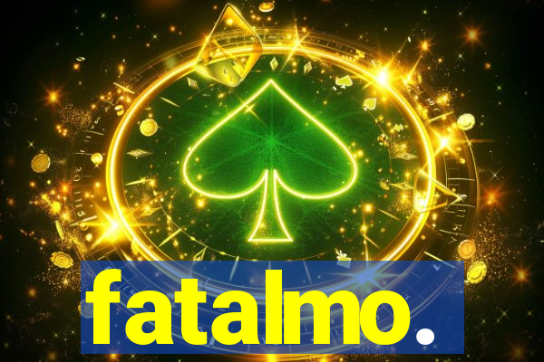 fatalmo.