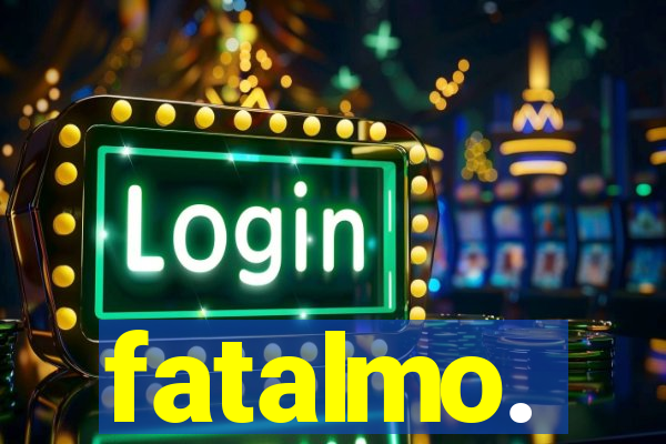 fatalmo.