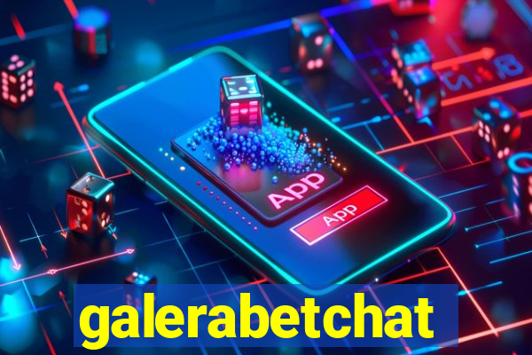 galerabetchat