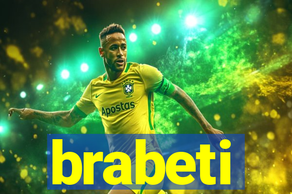 brabeti