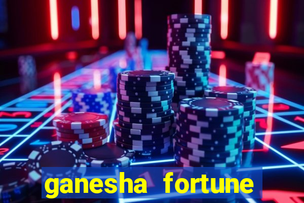 ganesha fortune minutos pagantes