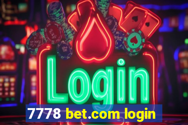 7778 bet.com login