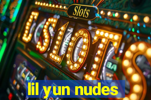 lil yun nudes