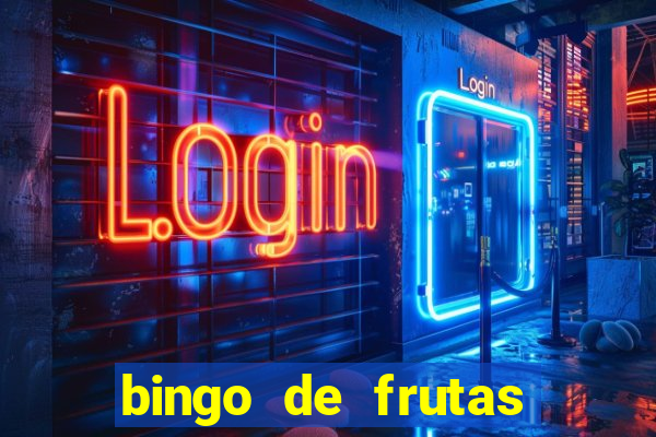 bingo de frutas para imprimir pdf