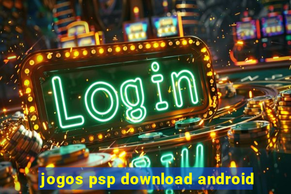 jogos psp download android