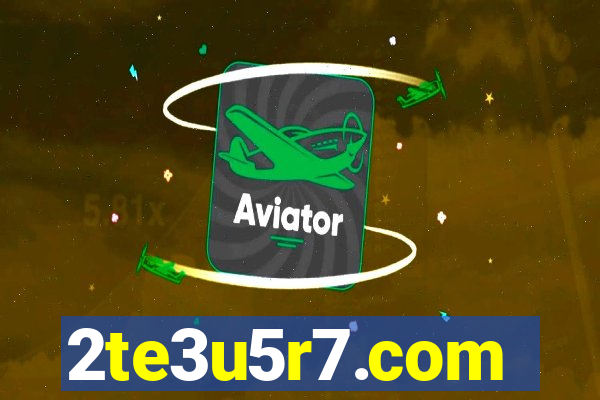 2te3u5r7.com