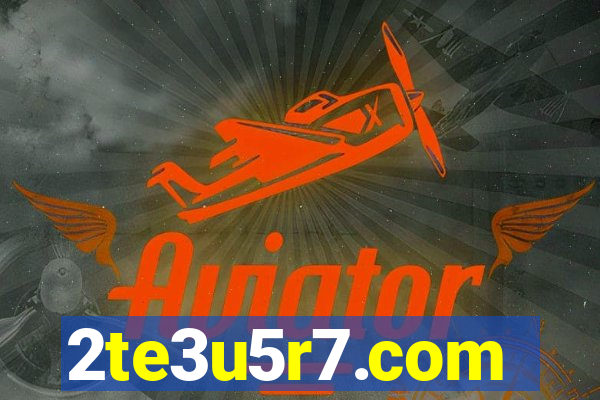 2te3u5r7.com