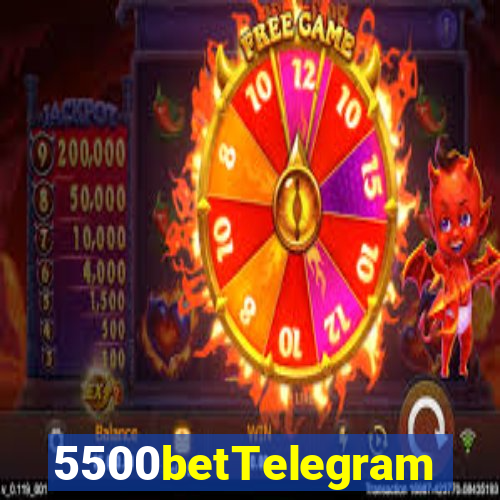 5500betTelegram