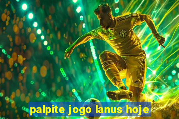 palpite jogo lanus hoje