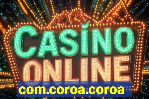 com.coroa.coroagame