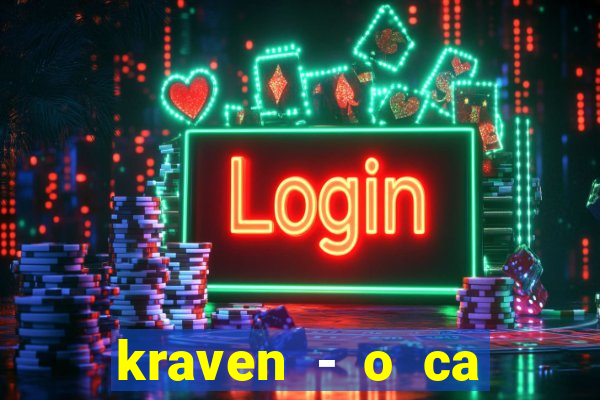 kraven - o ca ador filme completo dublado topflix