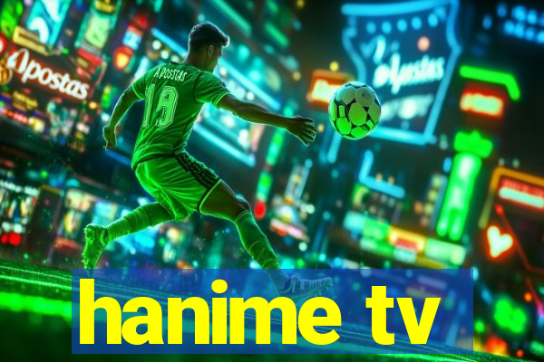 hanime tv