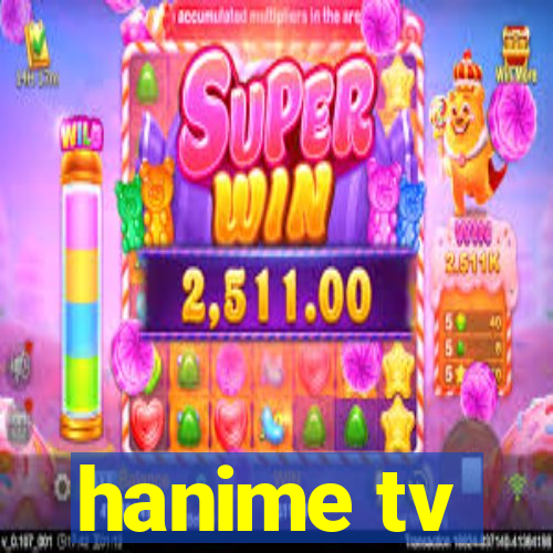 hanime tv