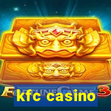 kfc casino
