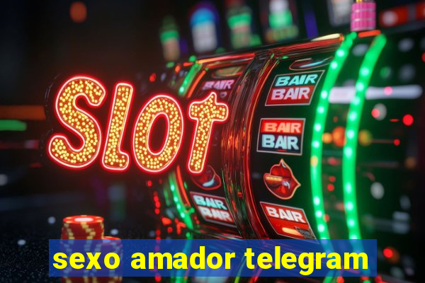 sexo amador telegram