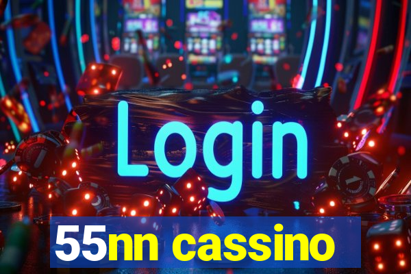 55nn cassino