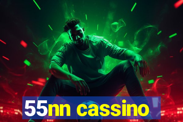 55nn cassino