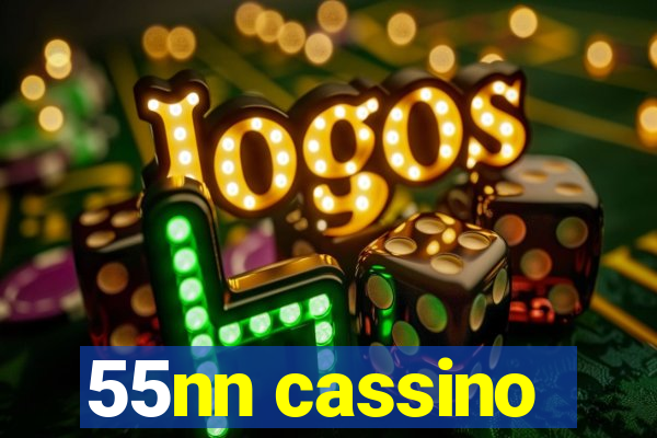 55nn cassino
