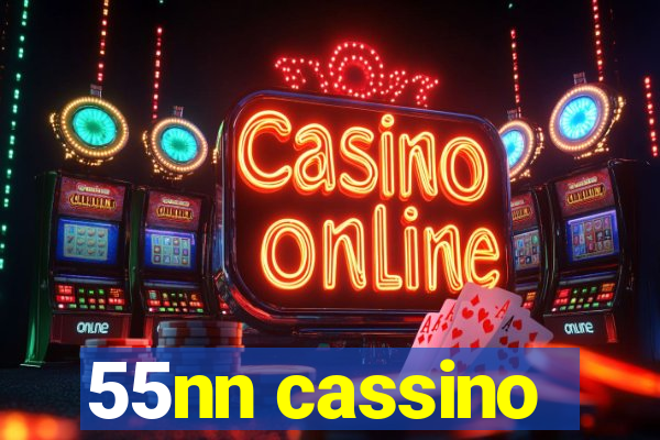 55nn cassino