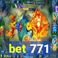 bet 771