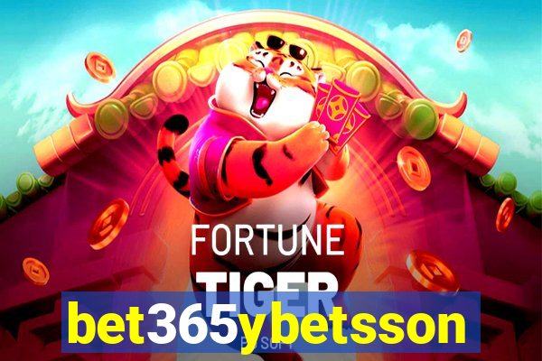 bet365ybetsson