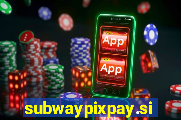 subwaypixpay.site