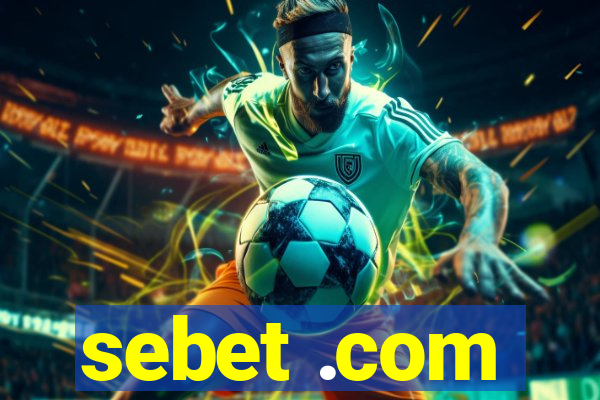 sebet .com