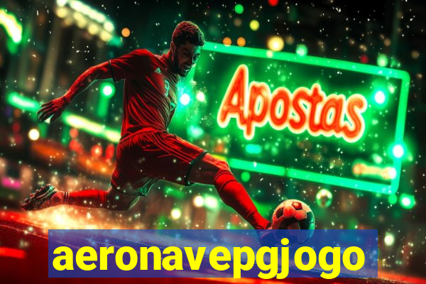 aeronavepgjogo