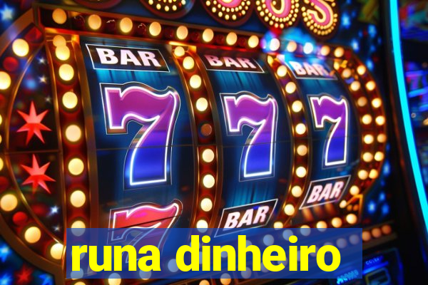 runa dinheiro