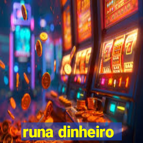 runa dinheiro