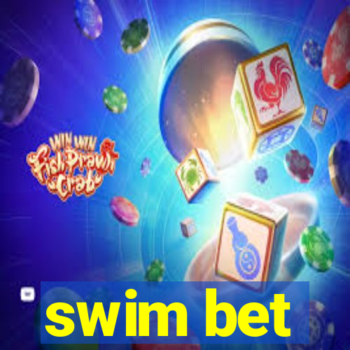 swim bet