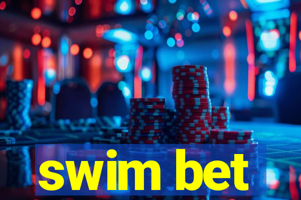 swim bet