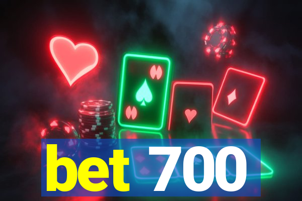 bet 700