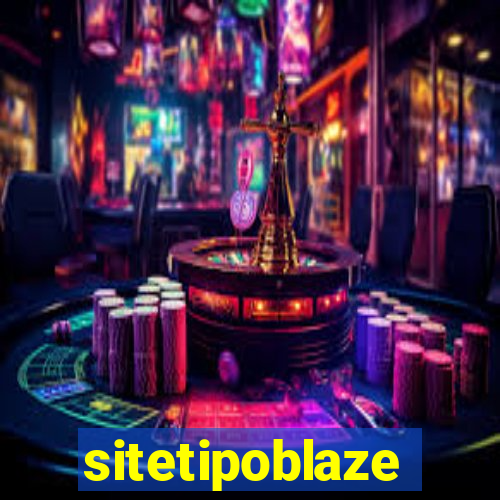 sitetipoblaze
